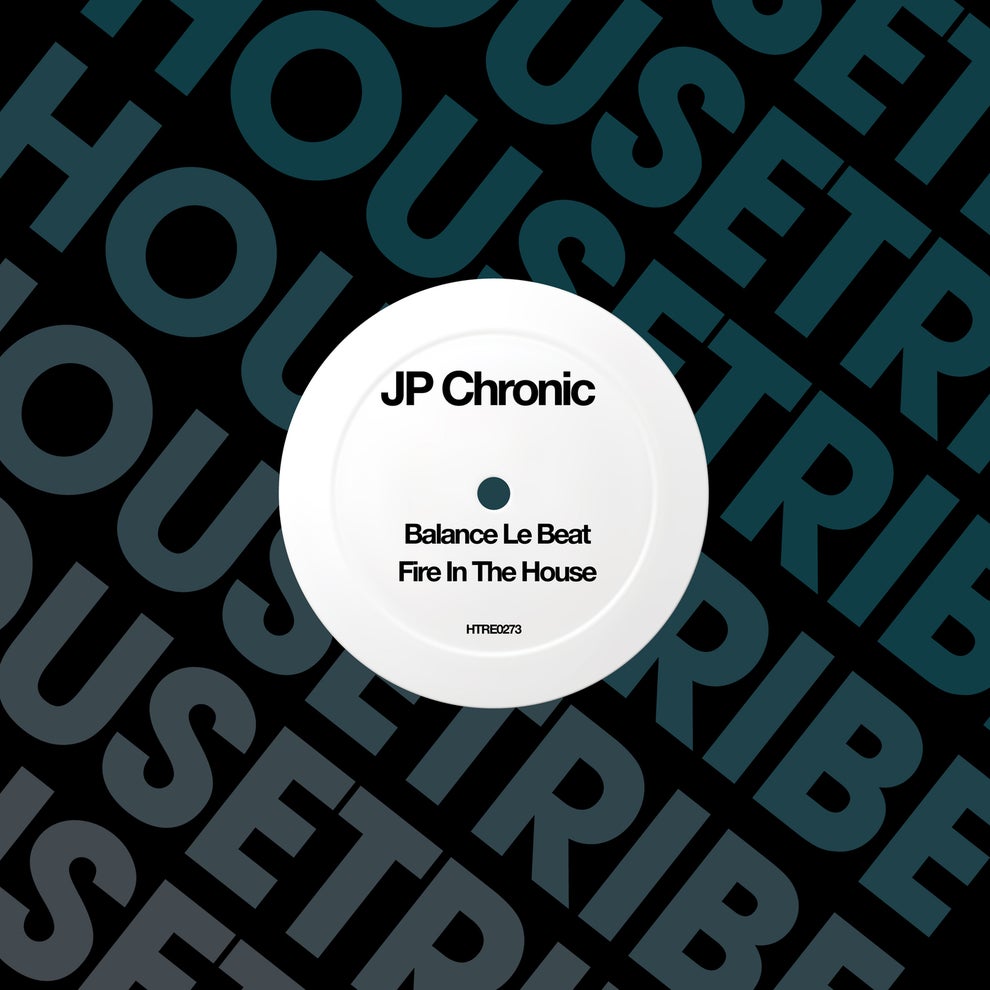 JP Chronic - Balance Le Beat EP