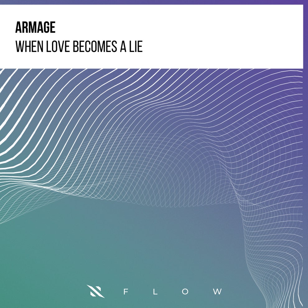 Armage - When Love Becomes a Lie