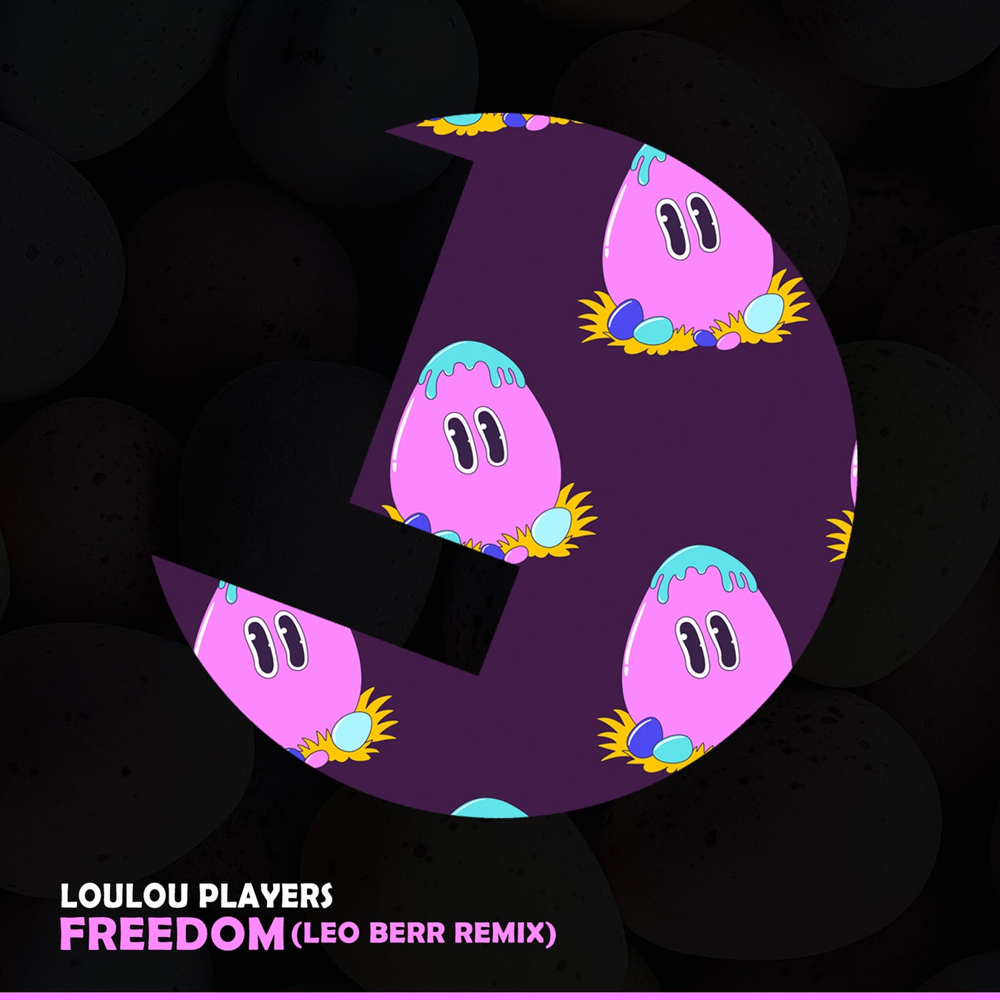 LouLou Players - Freedom (Leo Berr Remix)