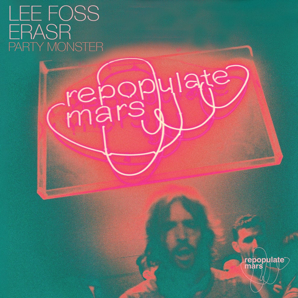 ERASR Lee Foss - Party Monster