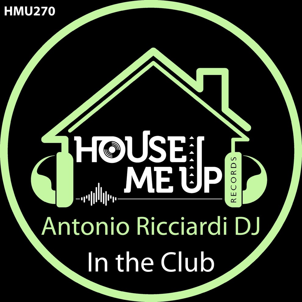 Antonio Ricciardi DJ - In the Club
