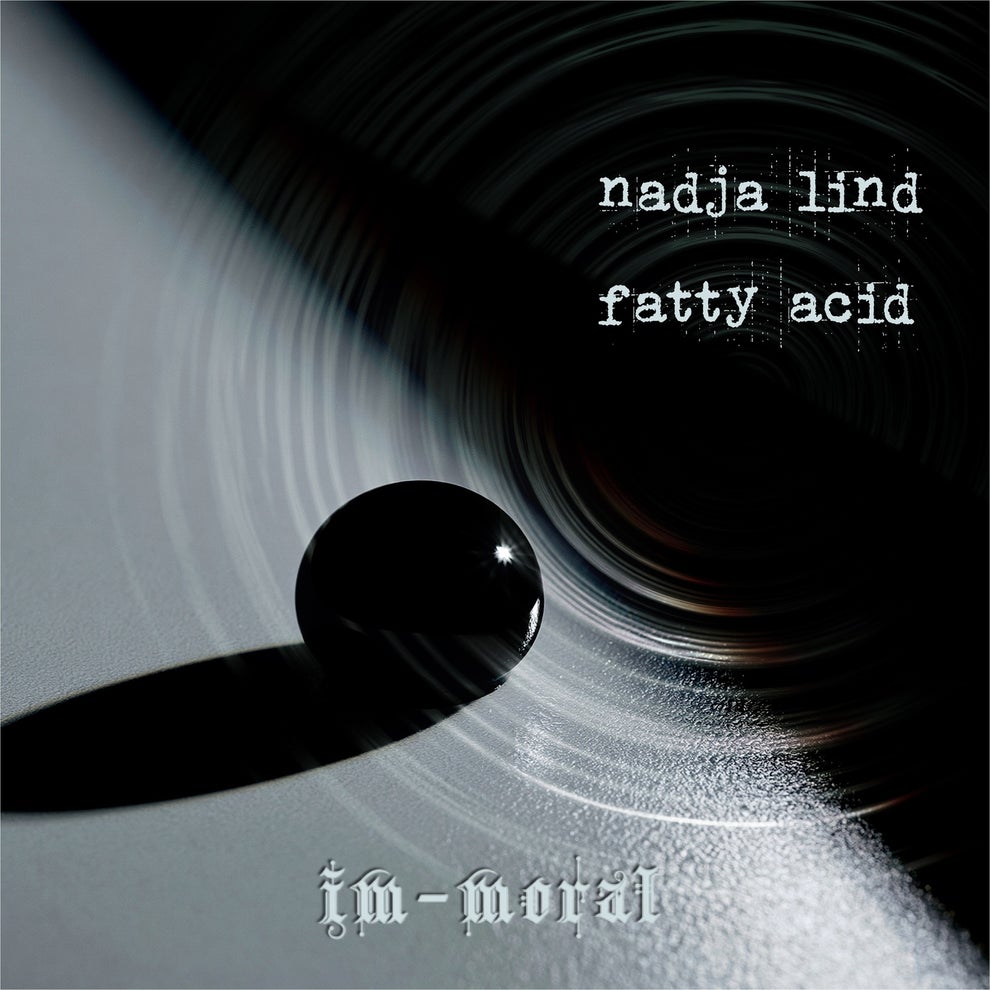 Nadja Lind - Fatty Acid