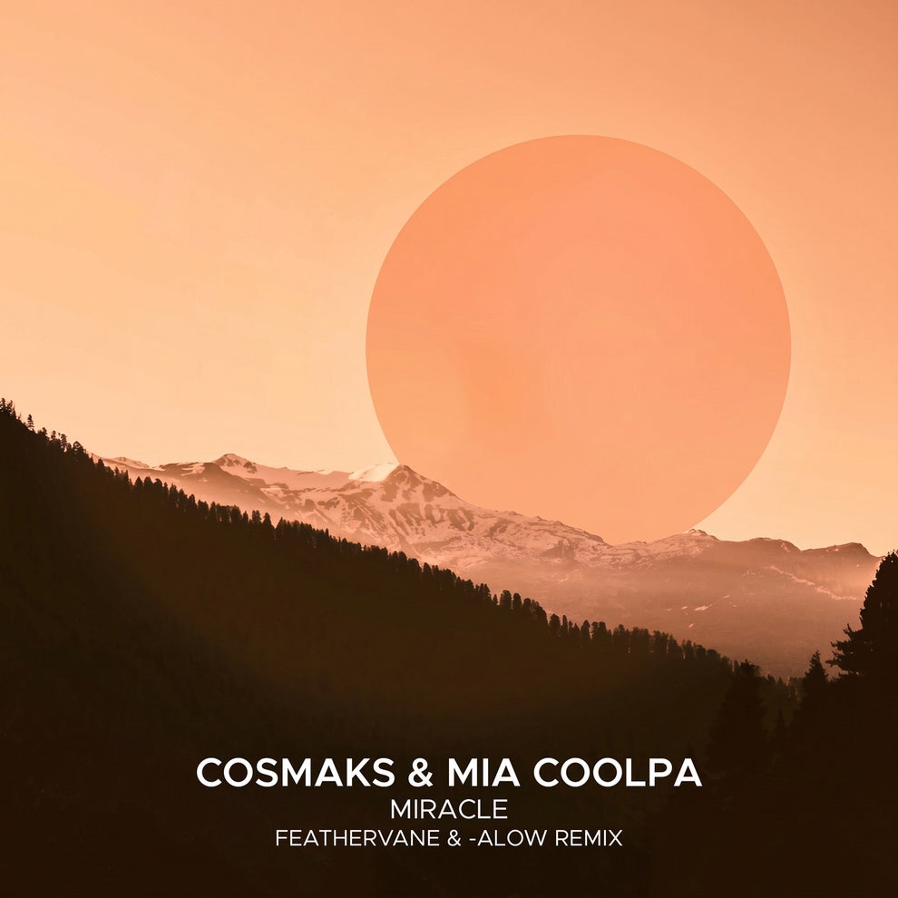 Cosmaks Mia Coolpa - Miracle (Feathervane  -Alow Remix)