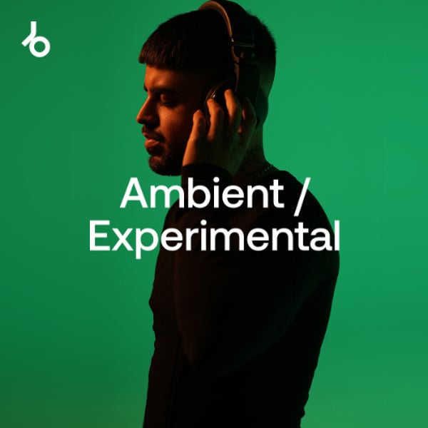 Best New AmbientExperimental July 2026