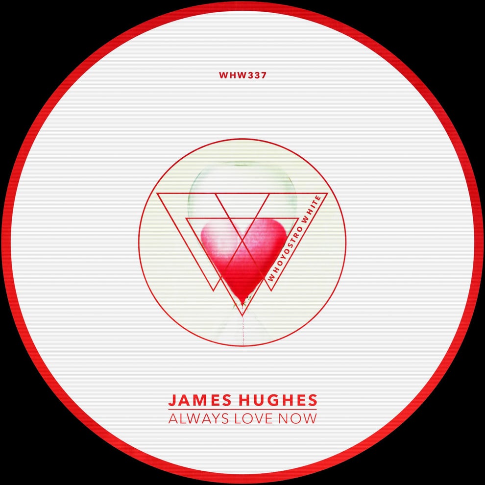 James Hughes - Always Love Now