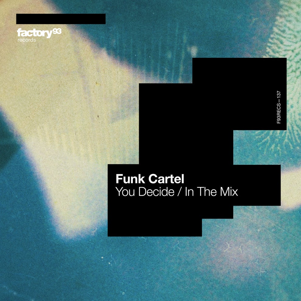 Funk Cartel - You Decide - In The Mix
