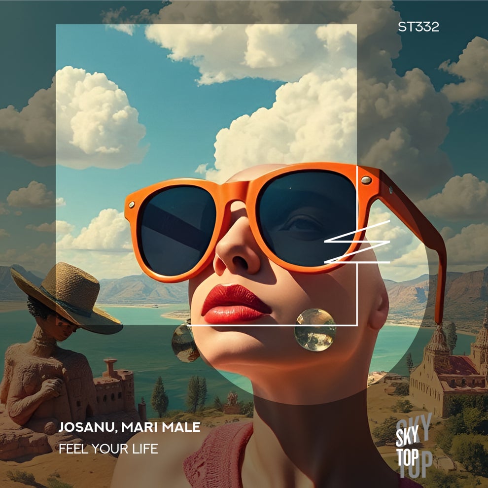 Josanu  Mari MaLe - Feel Your Life