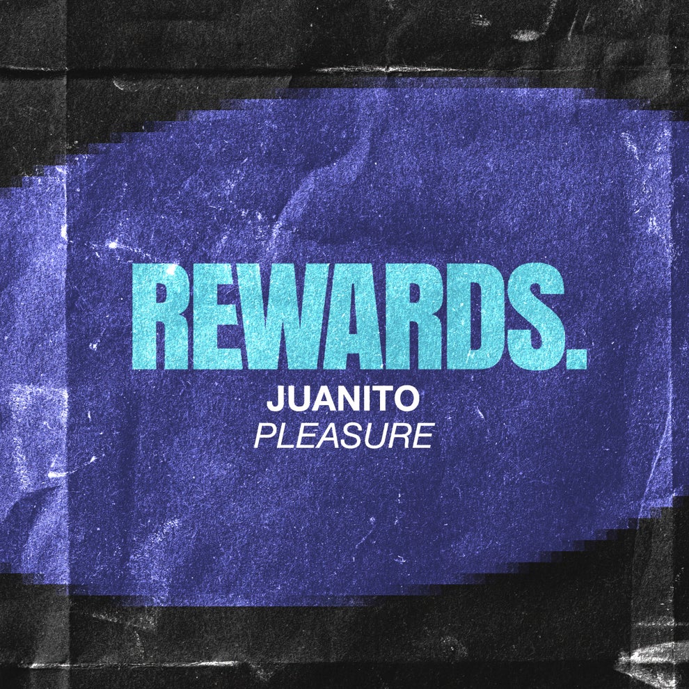 Juanito - Pleasure