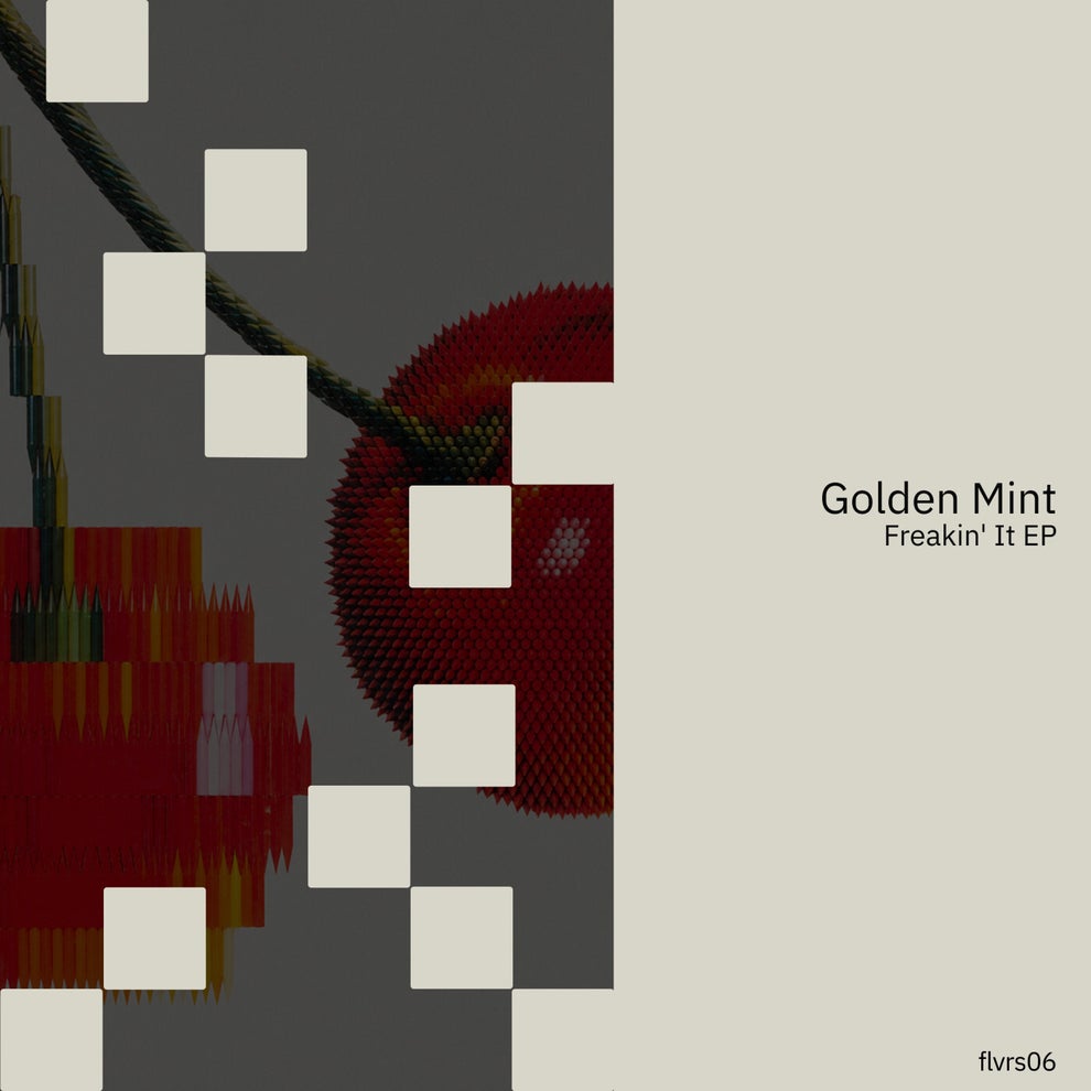 Golden Mint - Freakin It EP