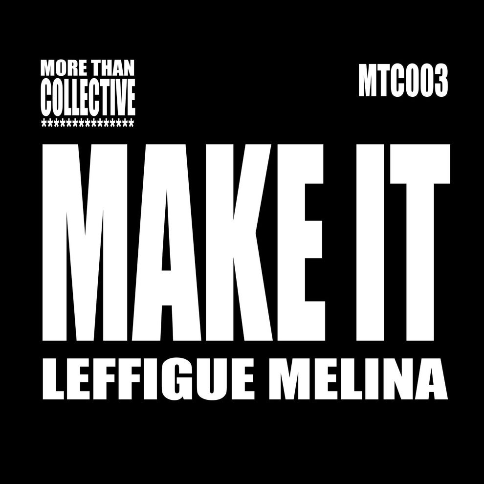 Melina leffigue - Make It