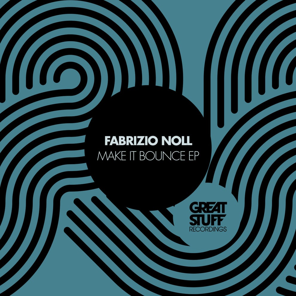 Fabrizio Noll - Make It Bounce EP