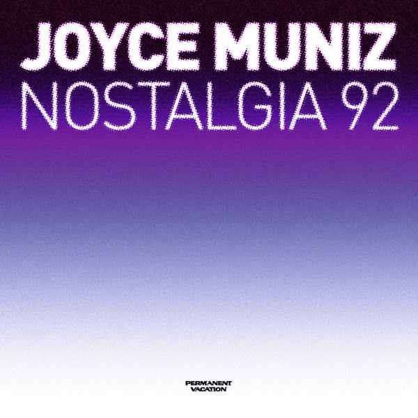 Joyce Muniz - Nostalgia 92