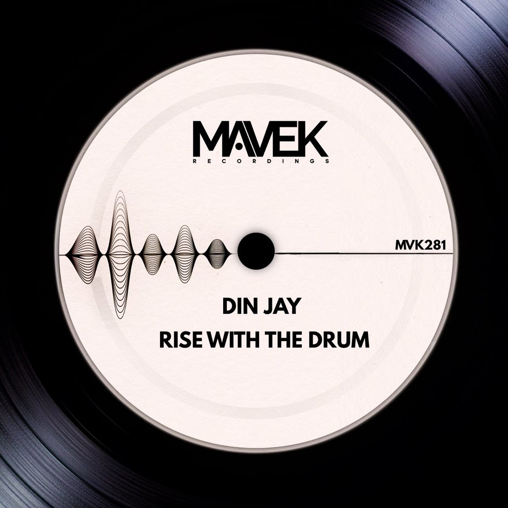 Din Jay - Rise With The Drum