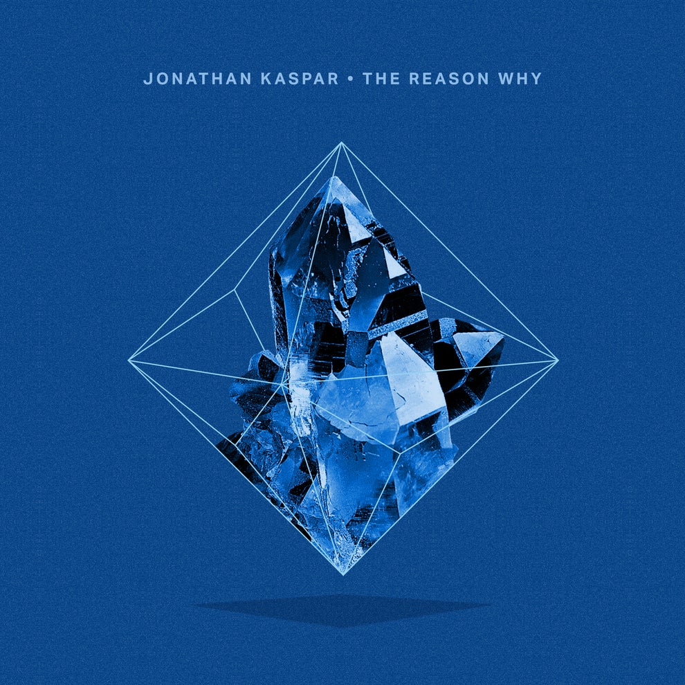 Jonathan Kaspar - The Reason Why