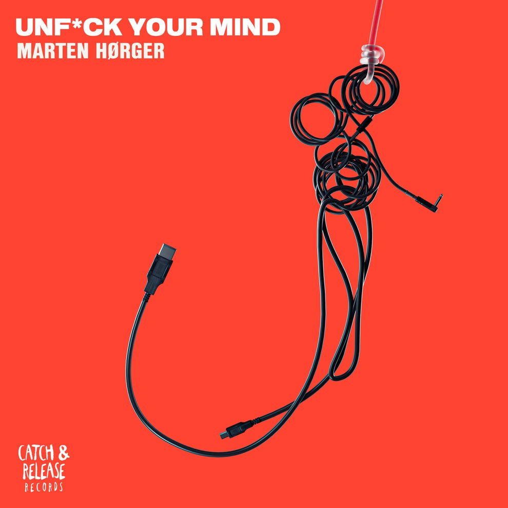Marten Horger - Unfck Your Mind