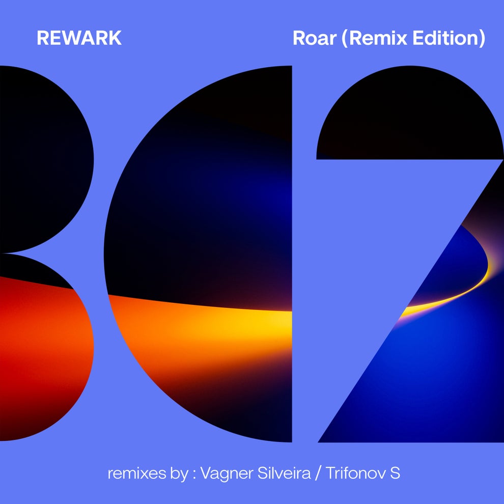 Rewark - Roar (Remix Edition)