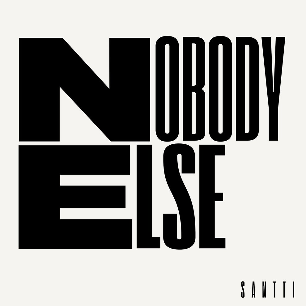 Santti - Nobody Else