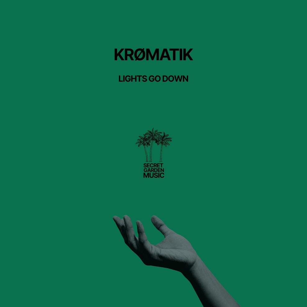 Kromatik - Lights Go Down