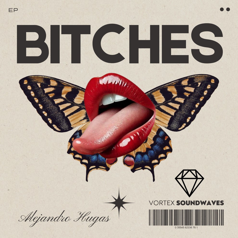 Alejandro Hugas - Bitches EP