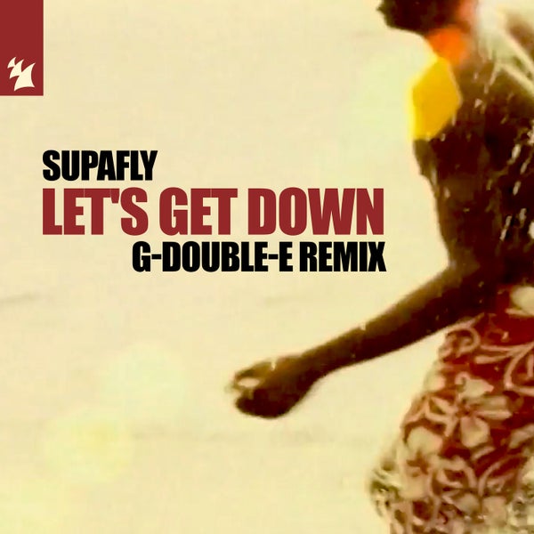 Supafly - Lets Get Down (G-Double-E Remix)