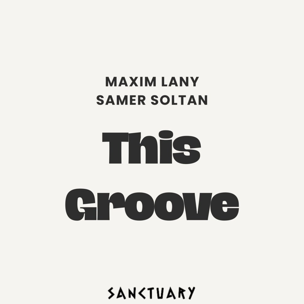 Maxim Lany Samer Soltan - This Groove
