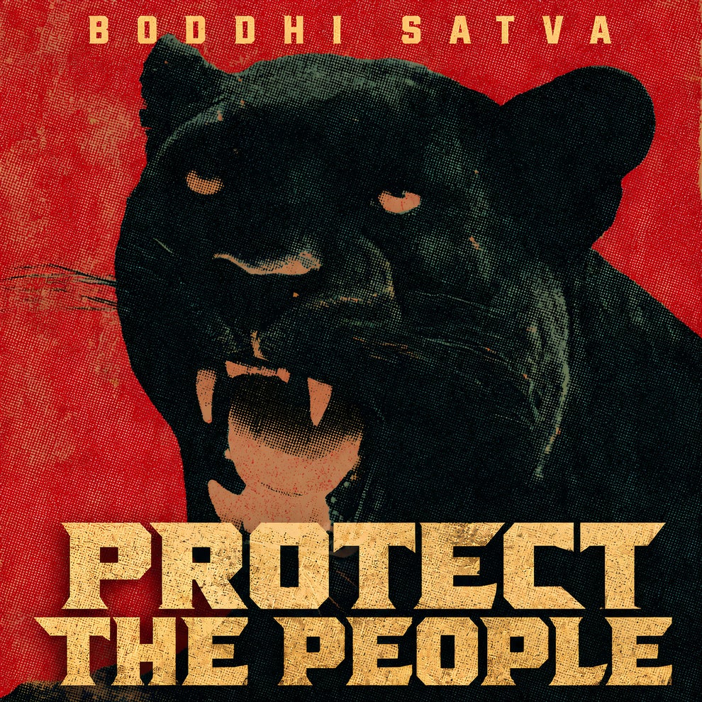 Boddhi Satva - Protect The People