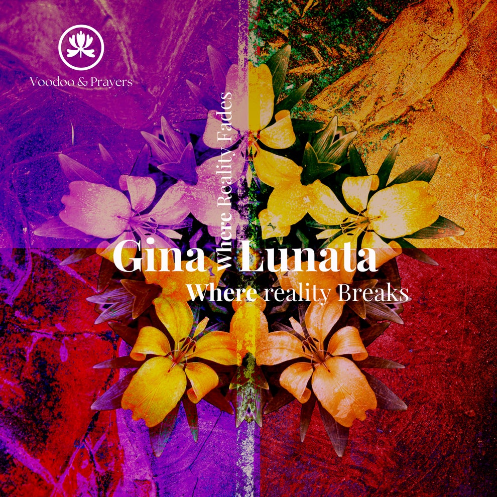 Gina Lunata - Where Reality Breaks