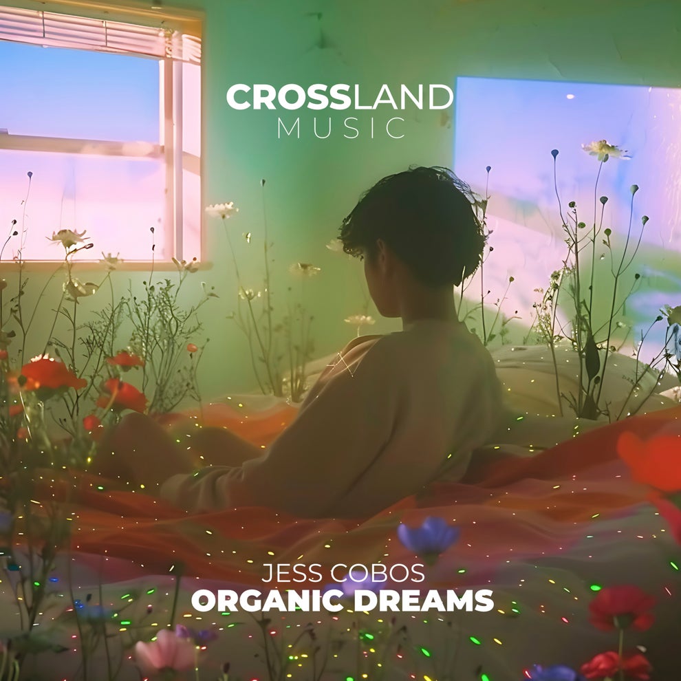 Jess Cobos - Organic Dreams