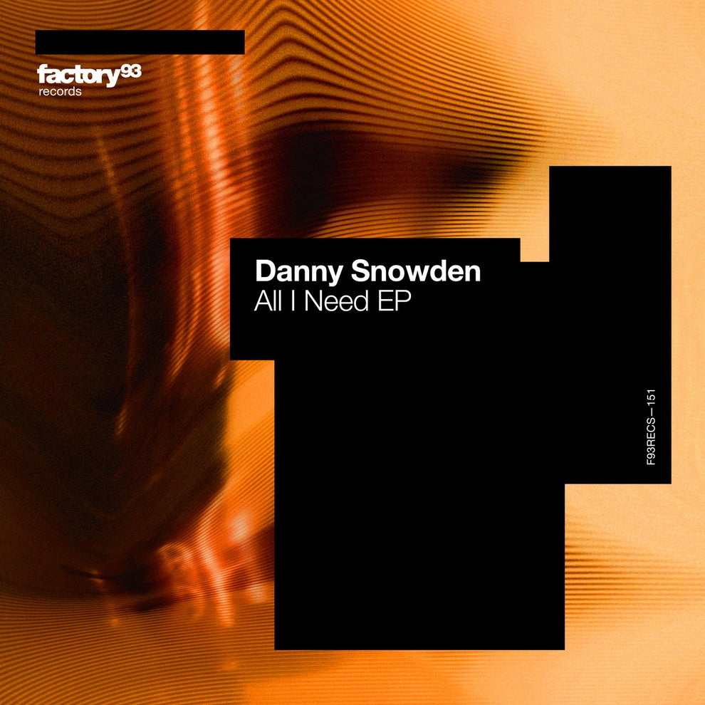 Danny Snowden - All I Need EP