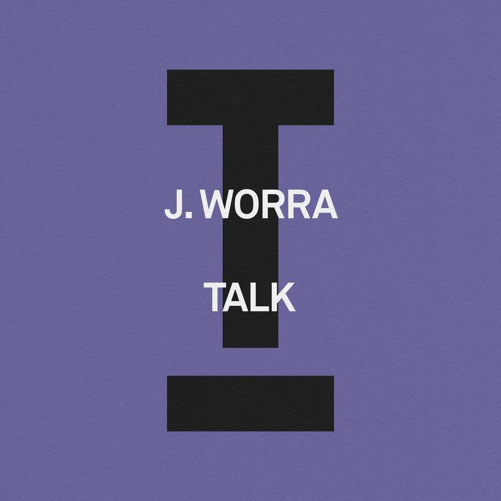 J. Worra - Talk