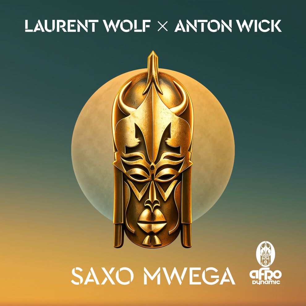 Laurent Wolf Anton Wick - SAXO MWEGA (Extended)