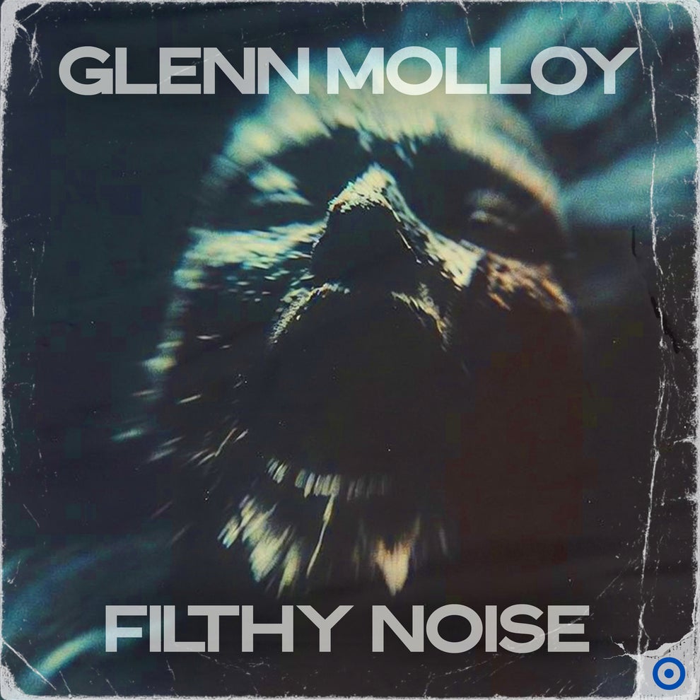 Glenn Molloy - Filthy Noise