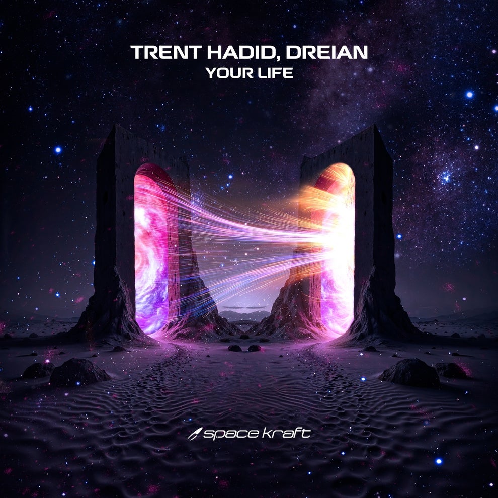DREIAN Trent Hadid - Your Life