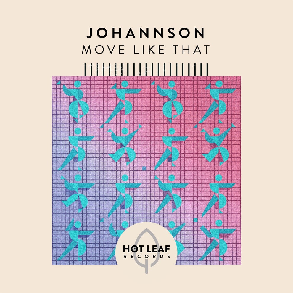 JOHANNSON - Move Like That