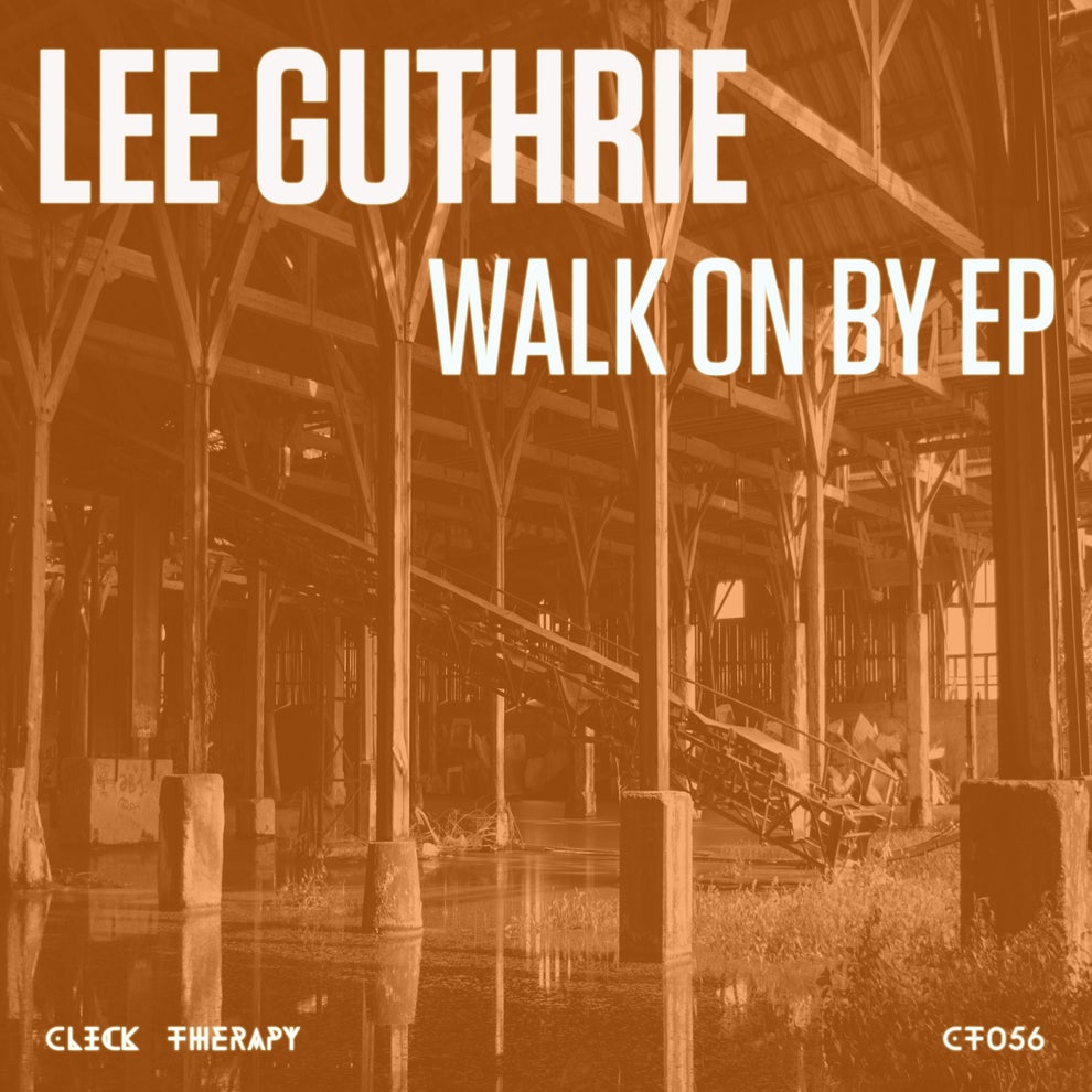 Lee Guthrie - Walk On By EP