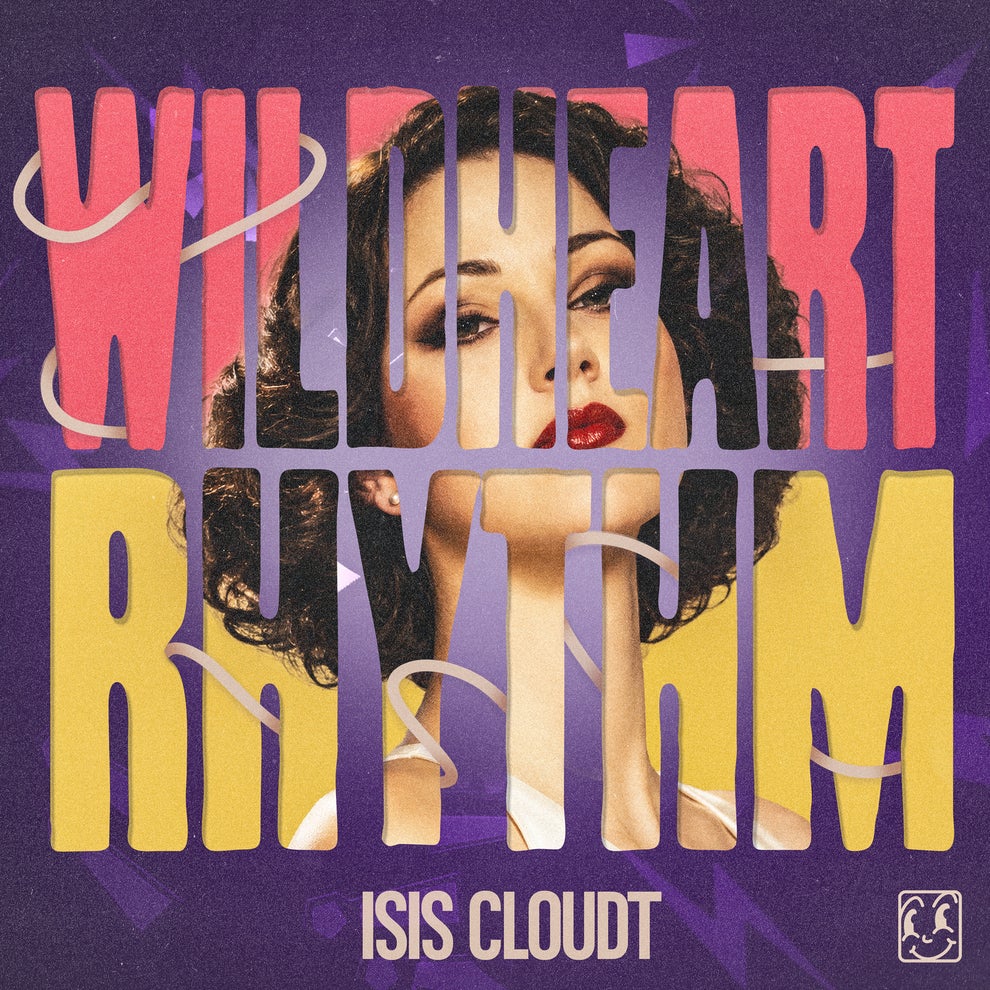 Isis Cloudt - Wildheart Rhythm