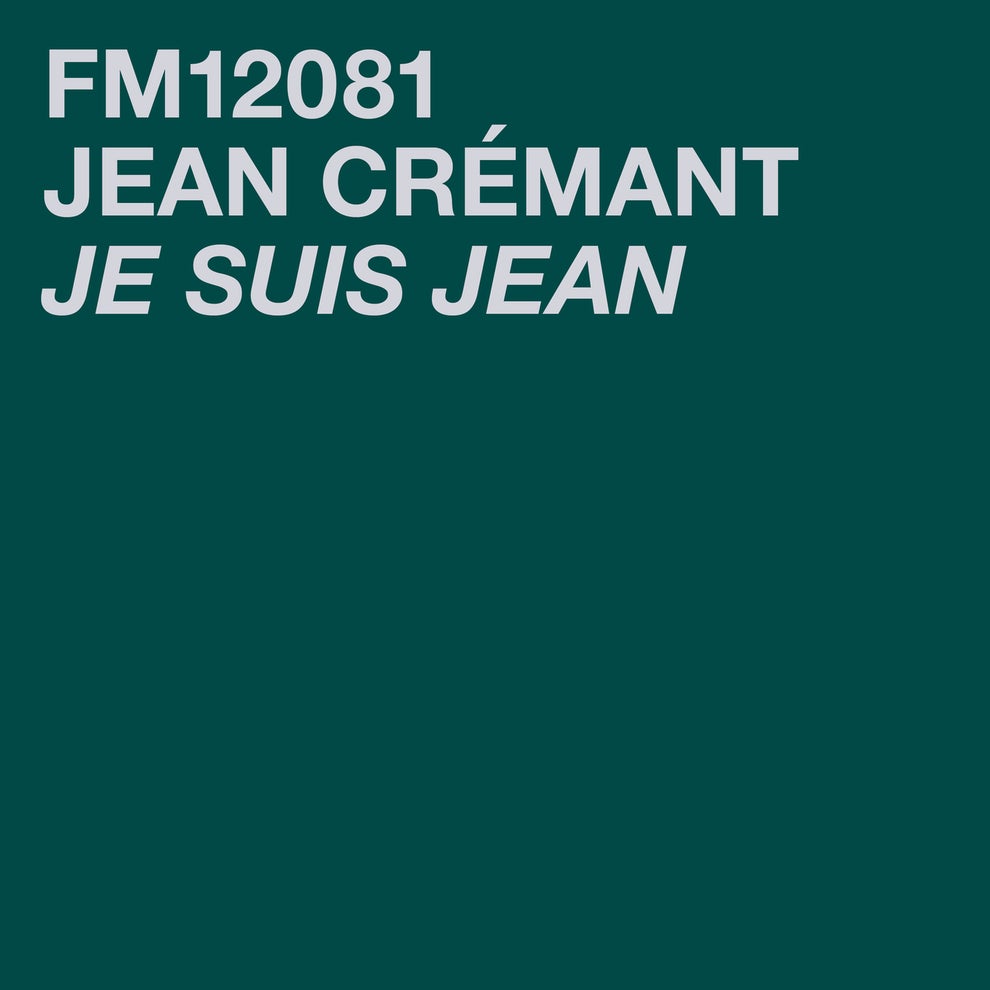 Jean Cremant - Je suis Jean