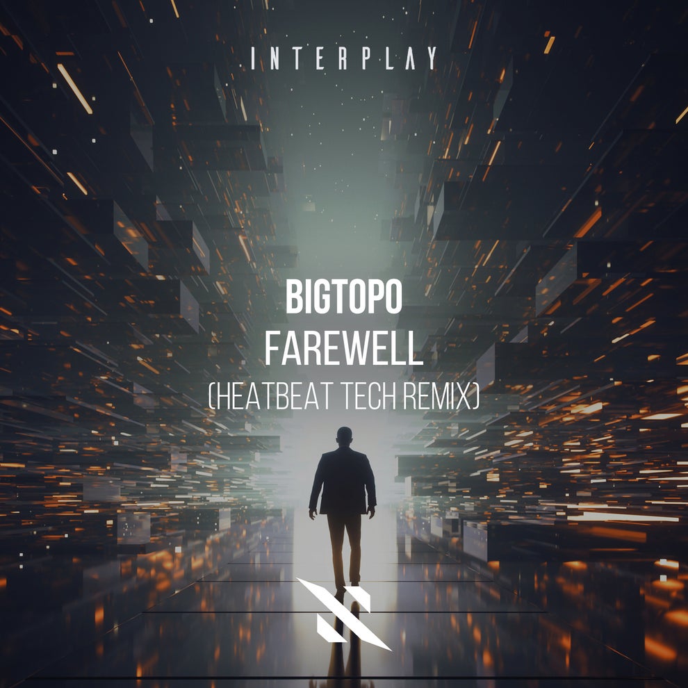 Bigtopo - Farewell (Heatbeat Tech Remix)