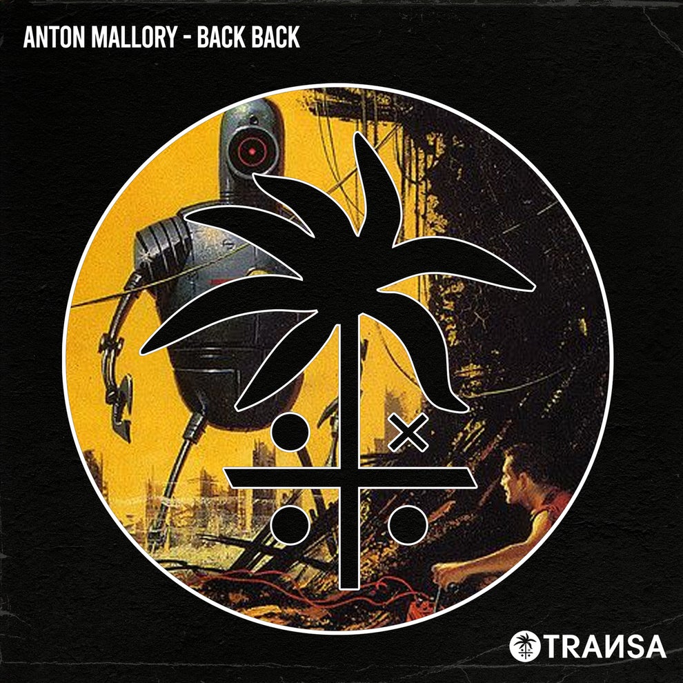 Anton Mallory - Back Back