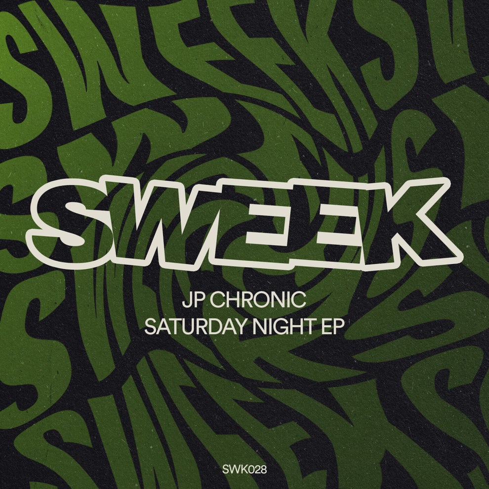 JP Chronic - Saturday Night EP