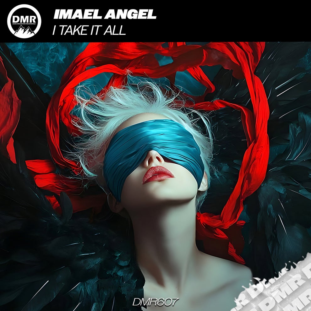 Imael Angel - I Take It All