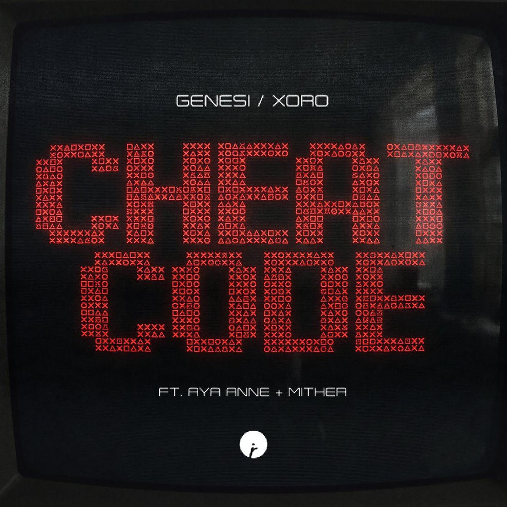 GENESI Xoro Aya Anne Mither - Cheat Code
