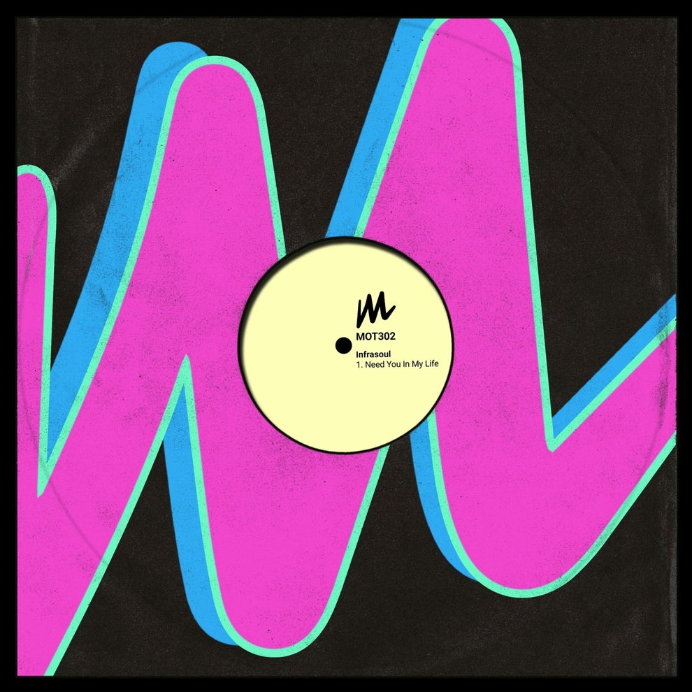 Infrasoul - Need You in My Life