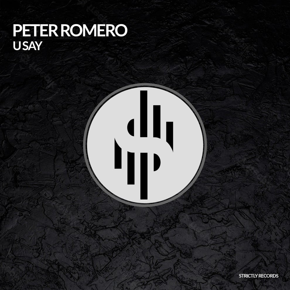 Peter Romero - U Say