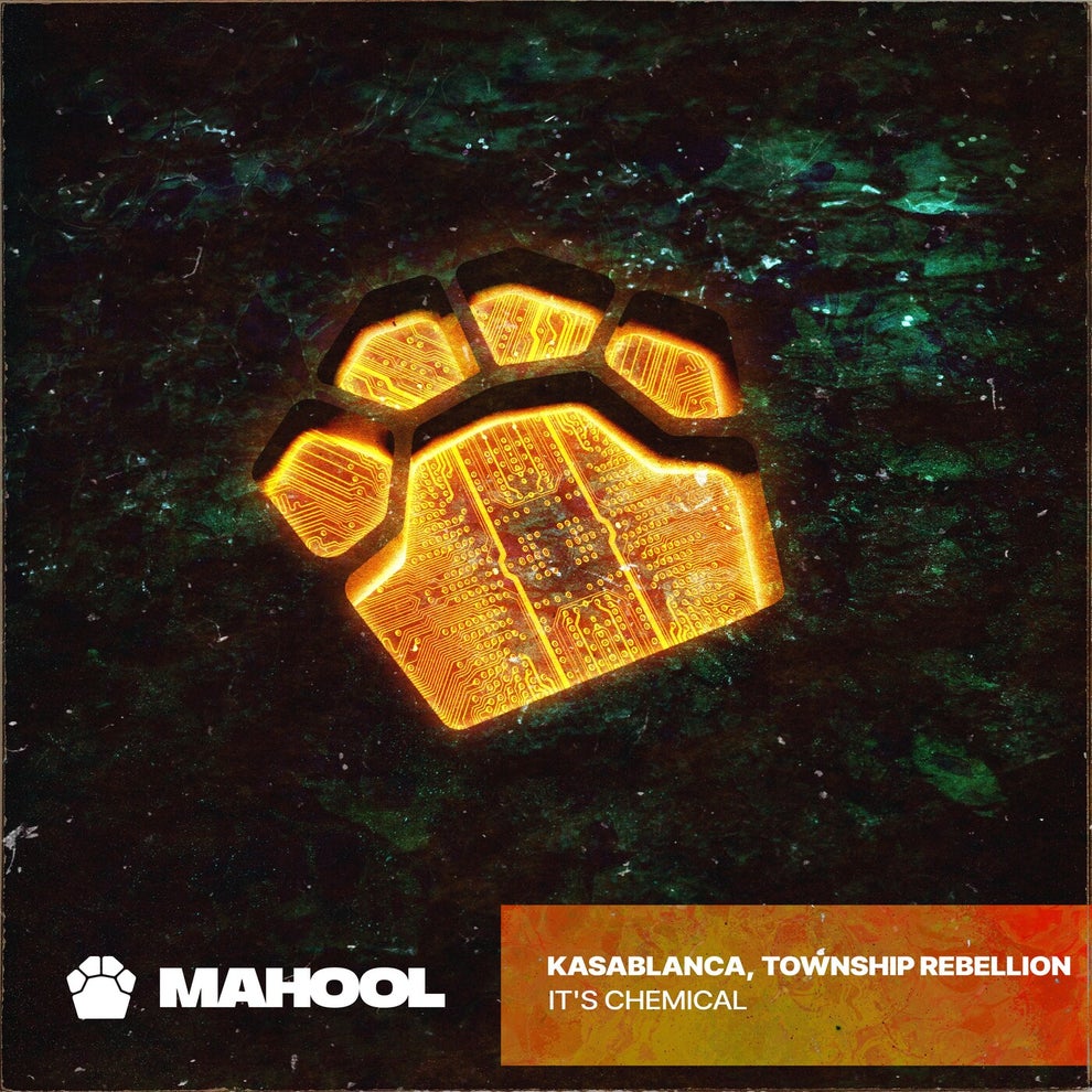 Township Rebellion, Kasablanca - It's Chemical
