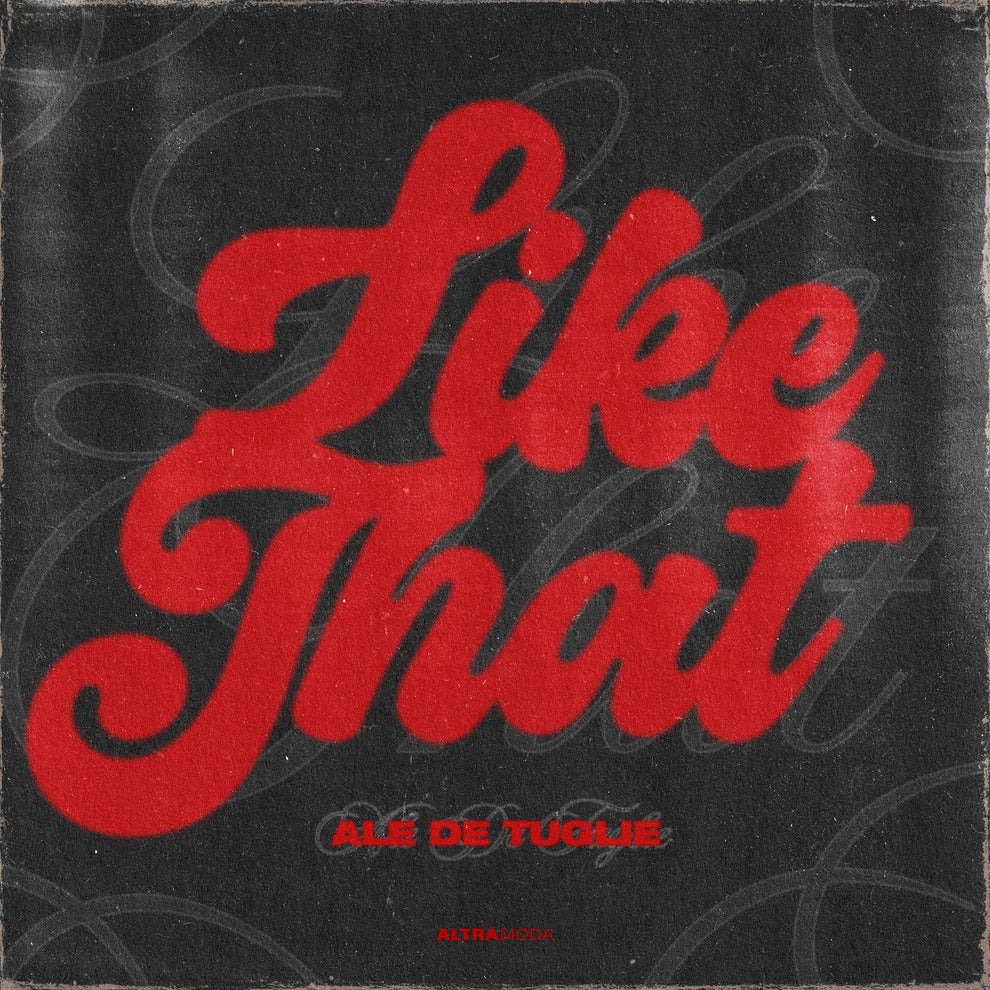 Ale De Tuglie - Like That