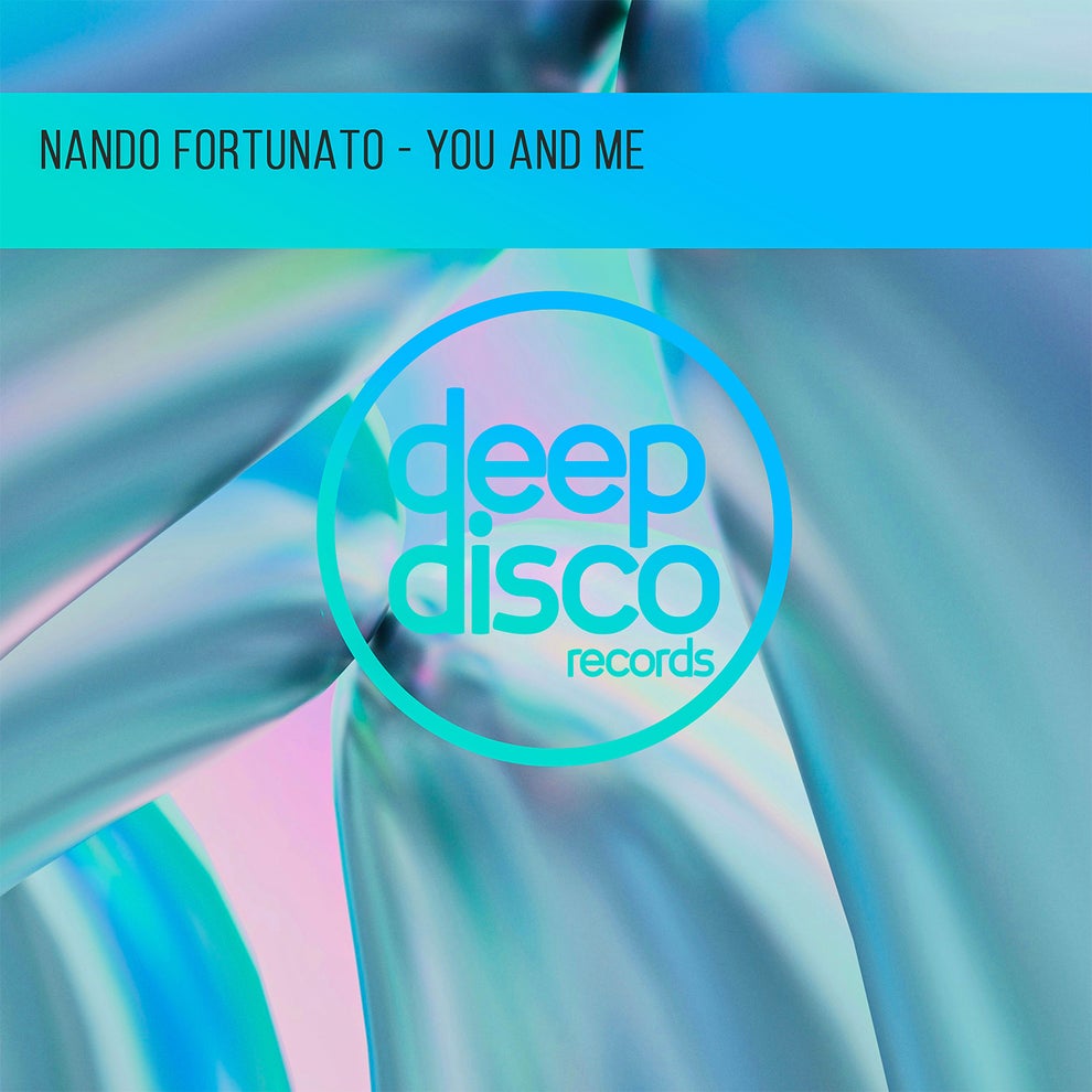 Nando Fortunato - You And Me