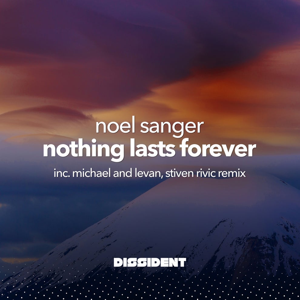 Noel Sanger - Nothing Lasts Forever