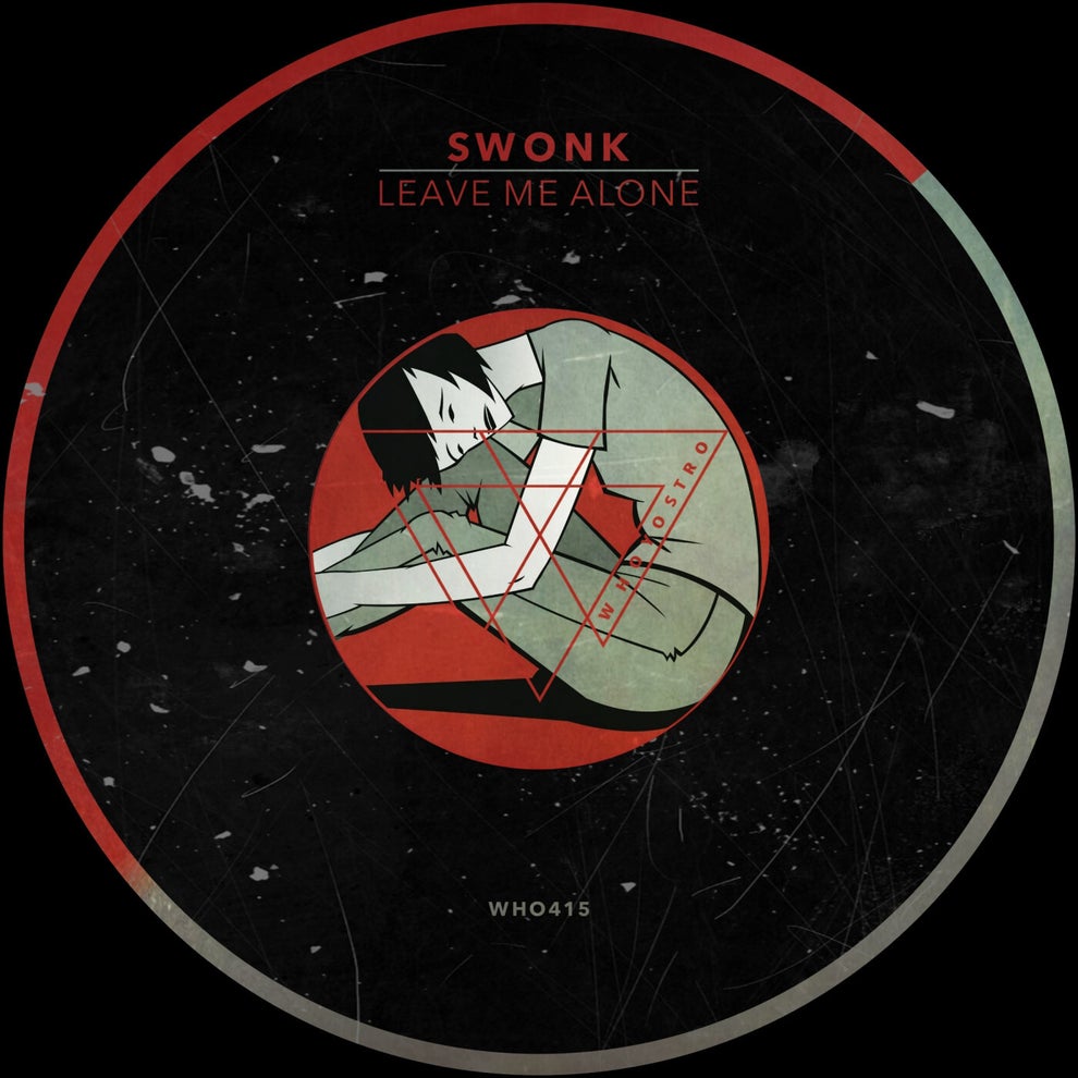 Swonk - Leave Me Alone