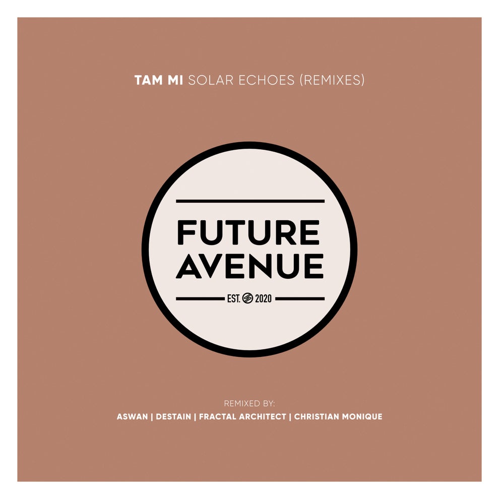 Tam Mi - Solar Echoes (Remixes)